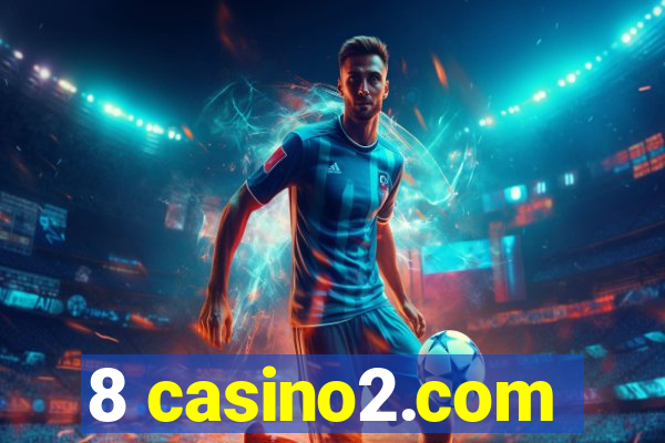 8 casino2.com